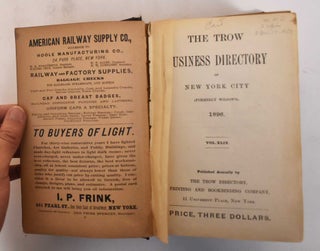 The Trow Business Directory of New York City (Formerly Wilson's), 1896, Volume XLIX