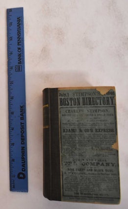Item #183123 Stimpson's Boston Directory; Containing the Names of the Inhabitants, Their...