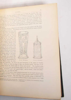 Old English Glasses. An Account of Glass Drinking Vessels in England, From Early Times to the End of the Eighteenth Century With Introductory Notices, Original Documents, Etc.