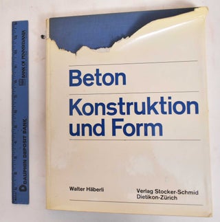 Item #183165 Beton: Konstruktion Und Form. Walter Haberli