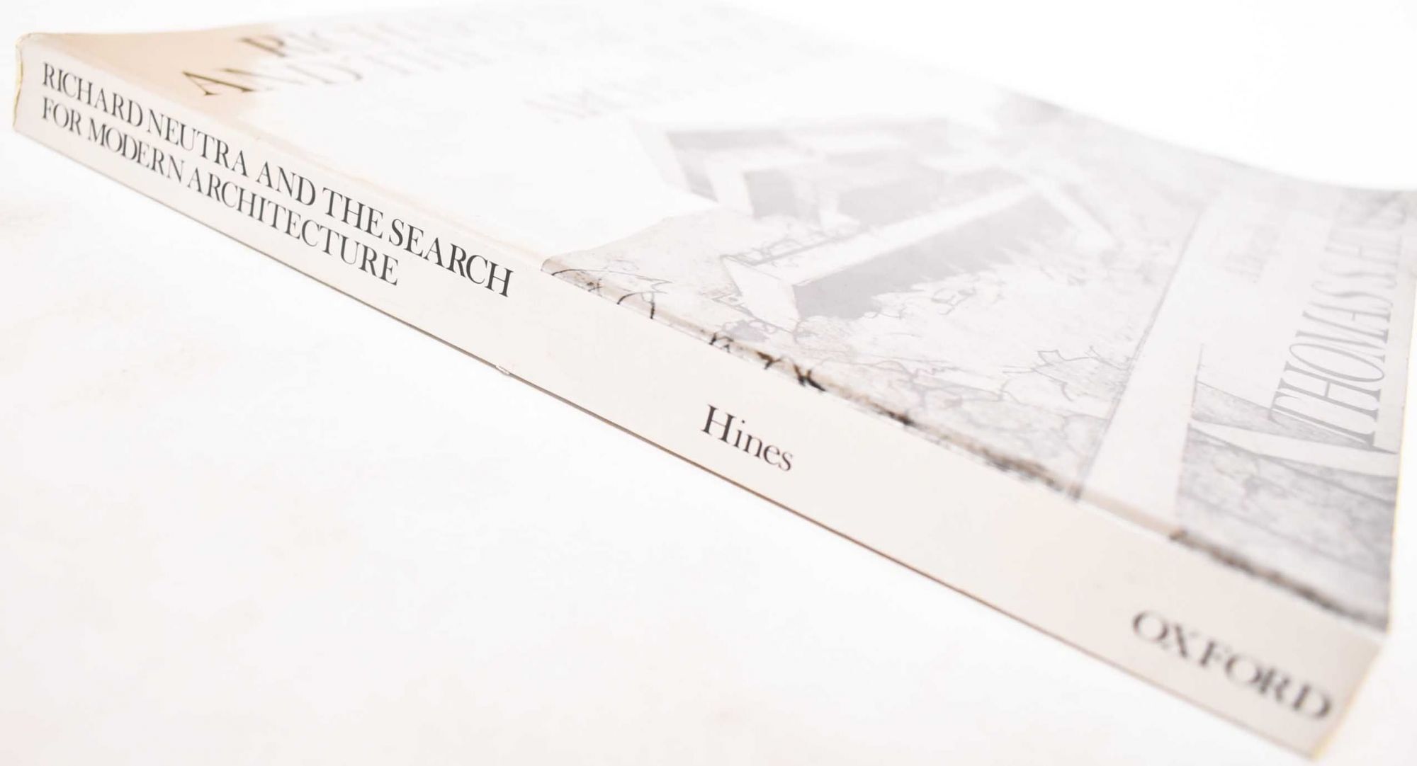 Richard Neutra And The Search for Modern Architecture: A Biography and ...