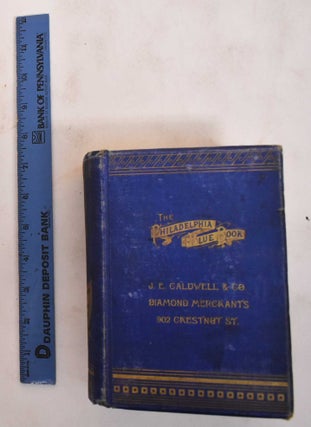 Boyd's Philadelphia Blue Book, Elite Directory. Fashionable Private Address Directory, the Ladies' Visiting and Shopping Guide, and Philadelphia Club List