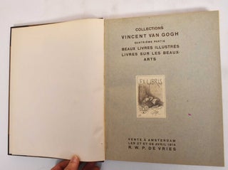 Item #183181 Catalogue des Collections de Feu M. Vincent Van Gogh a Amsterdam; Quatrieme Partie