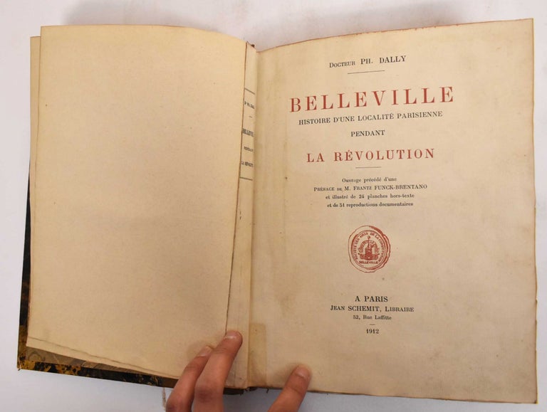 Item #183183 Belleville Histoire D'une Localite Parisienne Pendant la Revolution. Ph Dally.