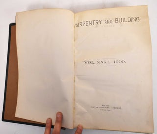 Item #183196 Carpentry and Building, Volume XXXI, 1909