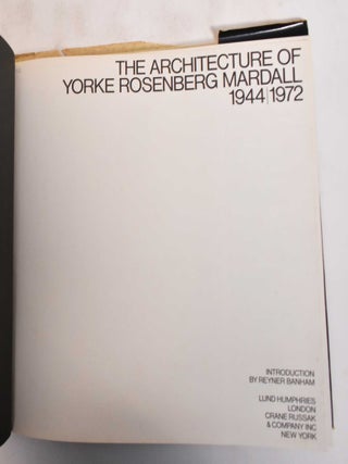 The Architecture of Yorke Rosenberg Mardall, 1944/1972