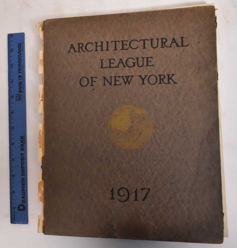 Item #183202 Year Book of the Architectural League of New York and Catalogue of the Thirty-Second Annual Exhibition. Architectural League of New York.