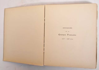 Annuaire De La Gravure Francaise 1913 aout 1914