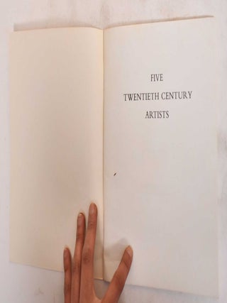 Item #183345 Five Twentieth Century Artists : An Exhibition Held by Richard Nathanson, July...