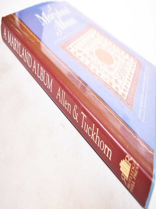 A Maryland Album: Quiltmaking Traditions, 1634-1934