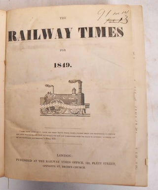 Item #183398 The Railway Times For 1849. The Railway Times