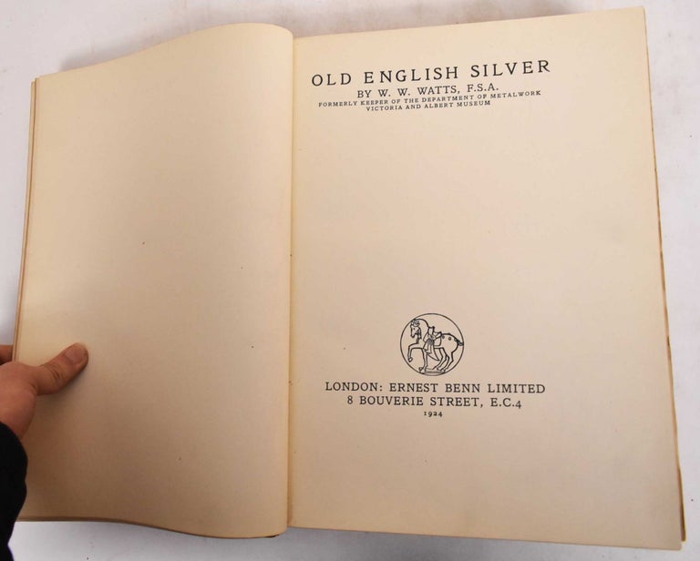 Item #183424 Old English Silver. W. W. Watts.