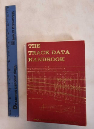 Item #183440 The Track Data Handbook. Simmons-Boardman Books
