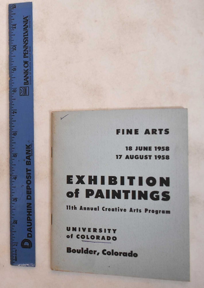 Item #183521 Fine Arts: Exhibition of Painings: 11th Annual Creative Arts Program. University of Colorado.