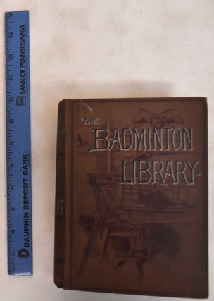Item #183557 Cycling (The Badminton Library of Sports and Pastimes). Earl of Albemarle William...