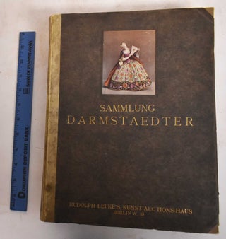 Item #183581 Sammlung Darmstaedter Berlin: Europaisches Porzellan des XVIII, Jahrhunderts. Ludwig...