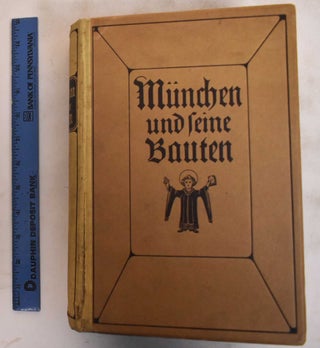 Item #183590 Munchen Und Feine Bauten. Bayerischer Architekten-und Ingenieur-Verband
