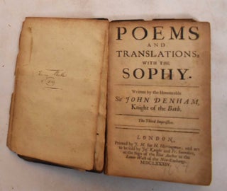 Item #183594 Poems and Translations, With the Sophy. John Denham
