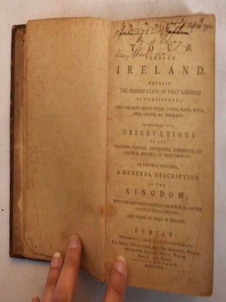 Item #183616 A Tour Through Ireland : Wherein the Present State of That Kingdom is Considered ......