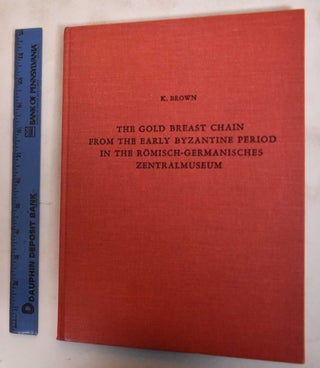 Item #183637 The Gold Breast Chain from the early Byzantine period in the Römisch-Germanisches...