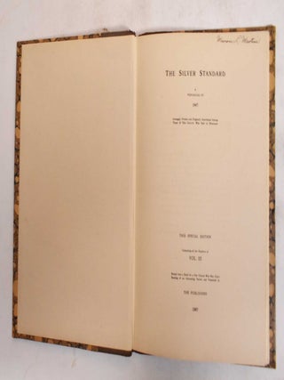 Item #183658 The Silver Standard, a periodical of 1847 : Arranged, Printed and Originally...