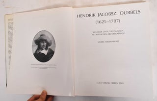 Hendrik Jacobsz. Dubbels, 1621-1707 : Gemälde und Zeichnungen mit Kritischem Oeuvrekatalog