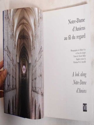 Notre-Dame d'Amiens au Fil du Regard / A Look Along Notre-Dame d'Amiens