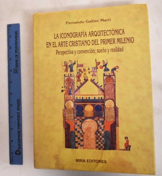 Item #183797 La Iconografía Arquitectónica en el Arte Cristiano del Primer Milenio :...