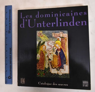 Item #183815 Les Dominicaines d'Unterlinden. Tome 2, Catalogue des Oeuvres. Catherine Leroy