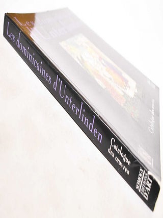 Les Dominicaines d'Unterlinden. Tome 2, Catalogue des Oeuvres