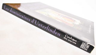Les Dominicaines d'Unterlinden. Tome 2, Catalogue des Oeuvres