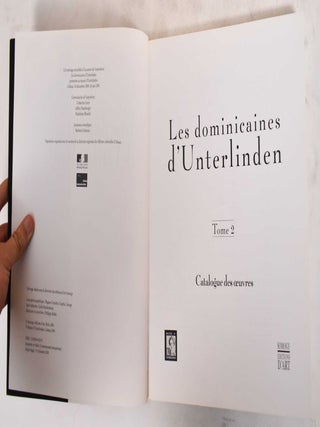 Les Dominicaines d'Unterlinden. Tome 2, Catalogue des Oeuvres