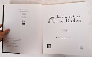 Les Dominicaines d'Unterlinden. Tome 2, Catalogue des Oeuvres