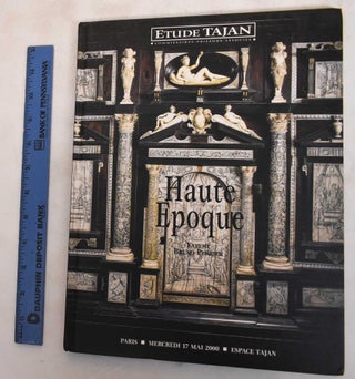 Item #183860 Haute Epoque: vente, Paris, Espace Tajan, 17 mai 2000. Etude Tajan