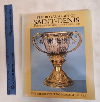 Item #183862 The Royal Abbey of Saint-Denis in the time of Abbot Suger (1122-1151). Sumner McK...