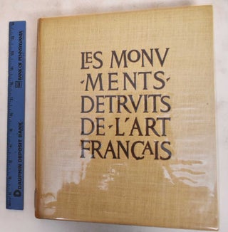 Item #183914 Histoire du Vandalisme: Les Monuments Detruits de l"art Francais (2 volumes). Louis...