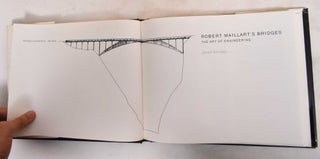 Robert Maillart's Bridges: The Art of Engineering