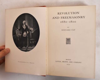 Revolution and Freemasonry, 1680-1800