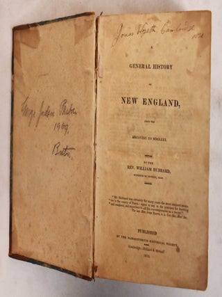 A General History of New England, from the Discovery to MDCLXXX