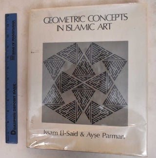 Item #184090 Geometric Concepts in Islamic art. Ayse Parman