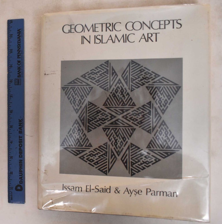 Item #184090 Geometric Concepts in Islamic art. Ayse Parman.