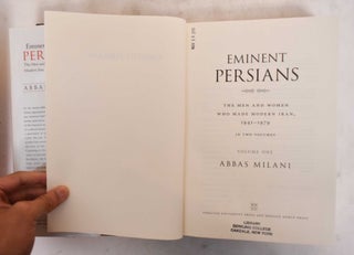 Eminent Persians : the Men and Women who made Modern Iran, 1941-1979 - 2 volumes