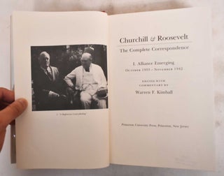 Churchill & Roosevelt: The Complete Correspondence