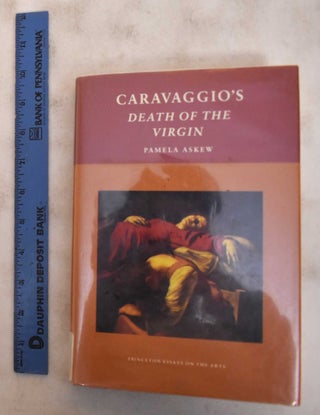 Item #184205 Caravaggio's Death of the Virgin. Pamela Askew