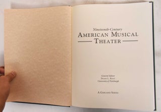 Item #184303 Nineteenth-century American musical theater - Vol. 12: Early Paperetta in America...