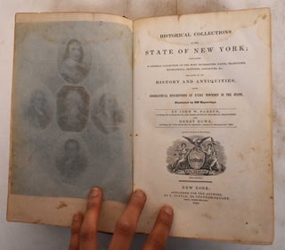 Item #184382 Historical collections of the state of New York : Containing a general collection of...