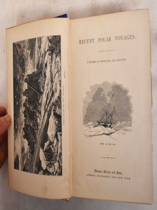 Recent Polar Voyages: a Record of Discovery and Adventure