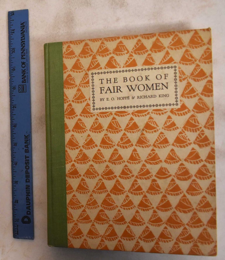 Item #184396 The Book of Fair Women. Hoppe E. O., R King.