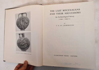 Item #184429 The Last Mycenaens and Their Successors: An Archaeological Survey, C. 1200- 1000...