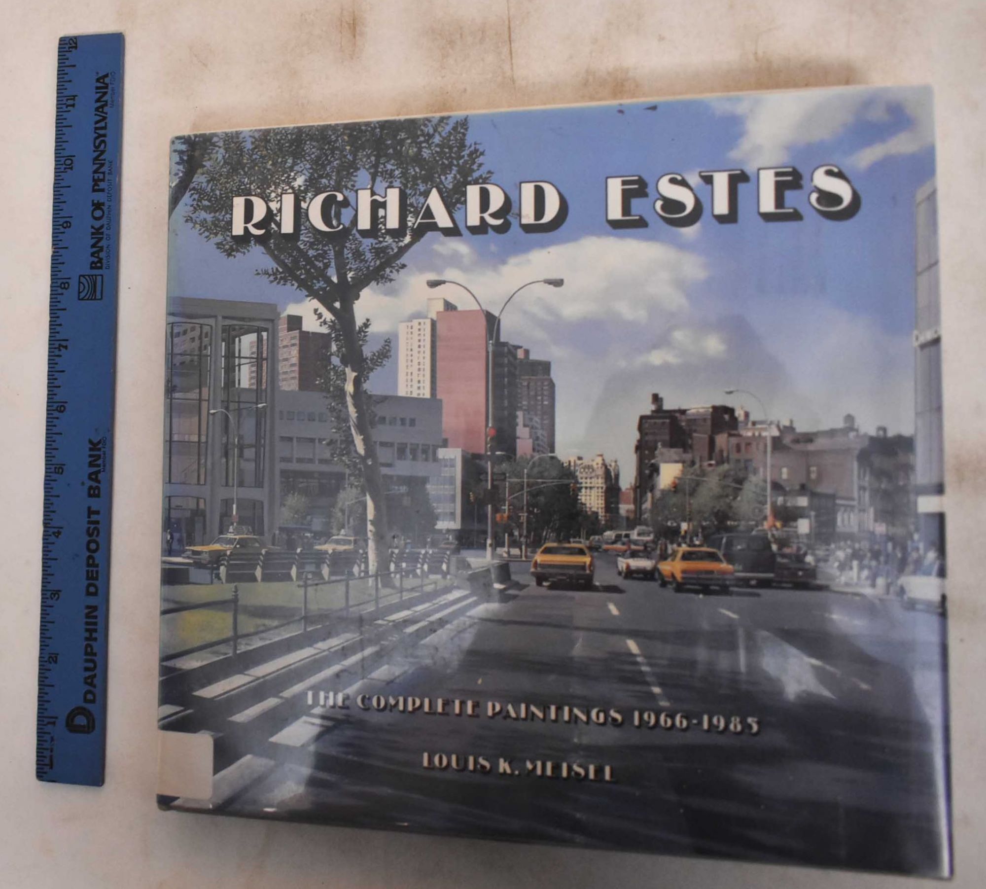 Richard Estes: The Complete Paintings, 1966-1985 | Louis Meisel